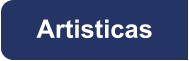 Artisticas