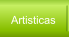 Artisticas